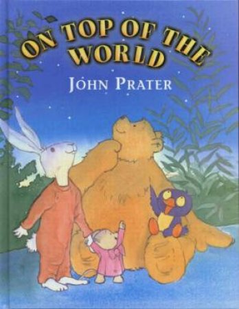 On Top Of The World by John Prater