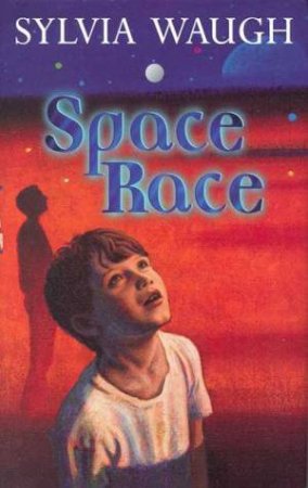 Space Race by Sylvia Waugh