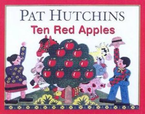 Ten Red Apples by Pat Hutchins