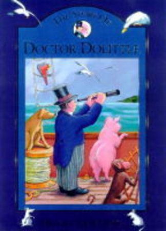 The Story Of Dr Dolittle - Gift Edition by Hugh Lofting