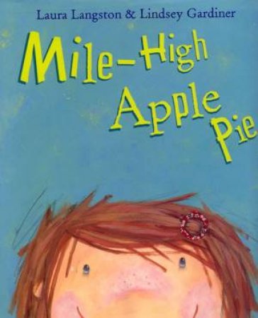 Mile High Apple Pie by Lindsey Gardiner