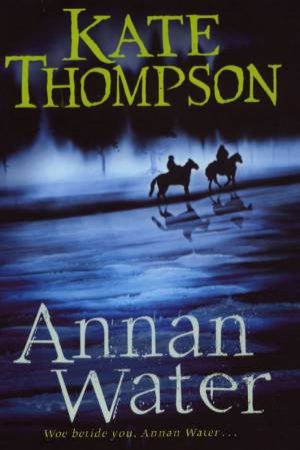 Annan Water by Kate Thompson