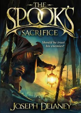 Spook's Sacrifice by Joseph Delaney