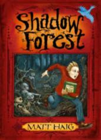 Shadow Forest by Matt Haig