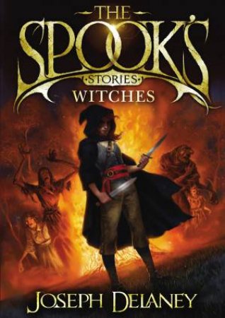 Spook's Stories: Witches by Joseph Delaney