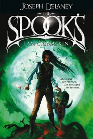 Spook's: I am Grimalkin by Joseph Delaney