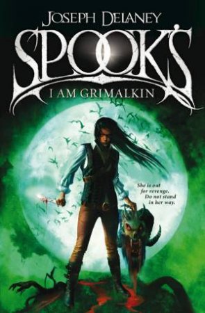 I am Grimalkin by Joseph Delaney