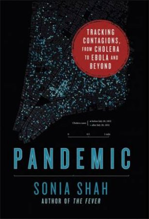 Pandemic by Sonia Shah