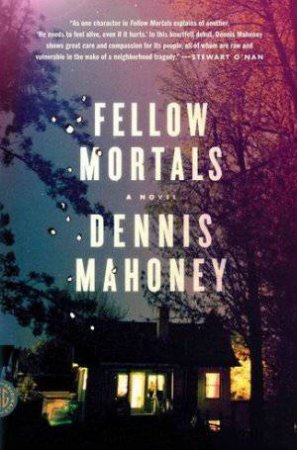 Fellow Mortals by Dennis Mahoney