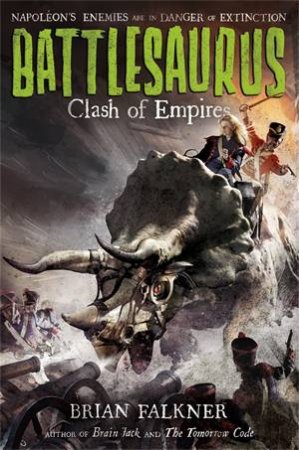 Clash Of Empires by Brian Falkner