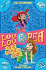 Lou Lou And Pea And The Bicentennial Bonanza