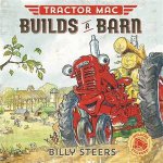 Tractor Mac Builds A Barn