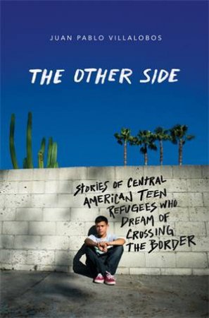 The Other Side by Juan Pablo Villalobos