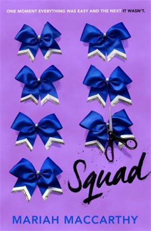 Squad by Mariah MacCarthy