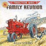 Tractor Mac Family Reunion