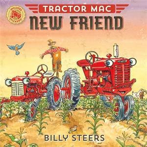 Tractor Mac New Friend by Billy Steers