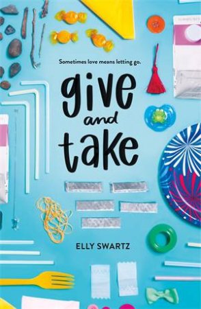 Give And Take by Elly Swartz