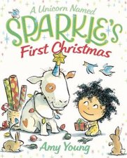 A Unicorn Named Sparkles First Christmas