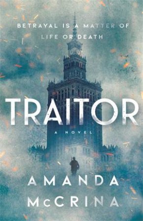 Traitor by Amanda McCrina