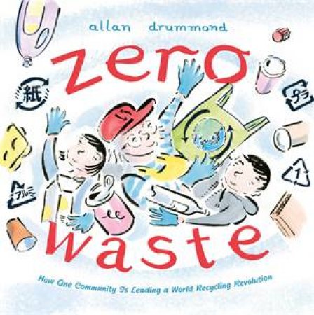 Zero Waste by Allan Drummond