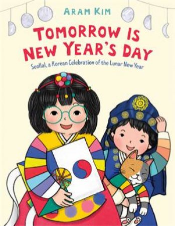 Tomorrow Is New Year's Day by Aram Kim