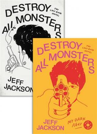 Destroy All Monsters by Jeff Jackson