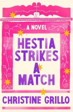 Hestia Strikes a Match by Christine Grillo