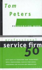Reinventing Work The Professional Service Firm 50