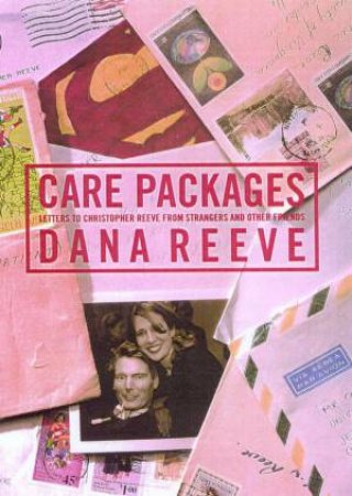 Care Packages by Dana Reeve