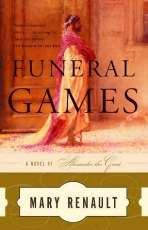 Funeral Games by Mary Renault