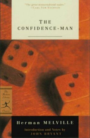 Modern Library Classics: The Confidence-Man by Herman Melville