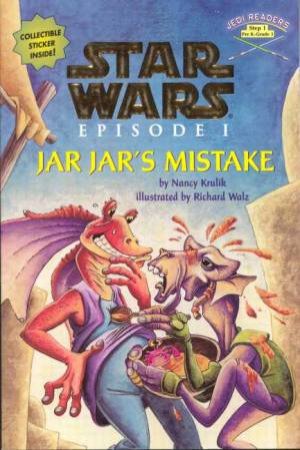 Jar Jar's Mistake by Nancy Krulik