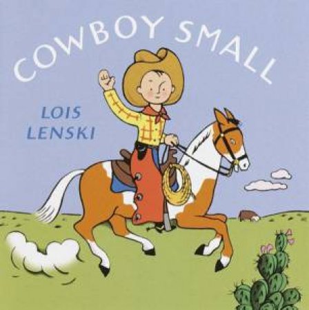 Cowboy Small by Lois Lenski