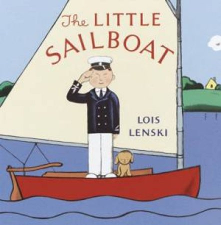 The Little Sailboat by Lois Lenski