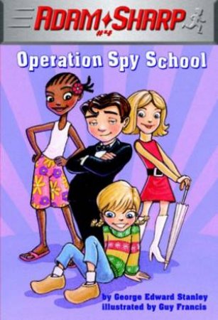 Operation Spy School by George Stanley