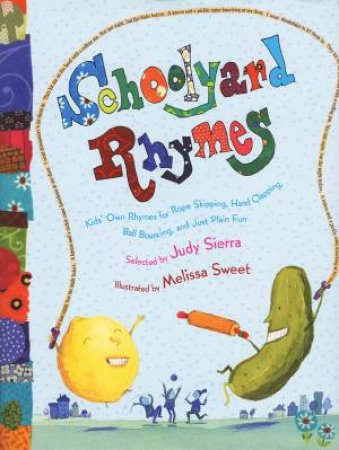 Schoolyard Rhymes by Judy Sierra