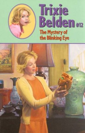 Mystery Of The Blinking Eye by Kathryn Kenny