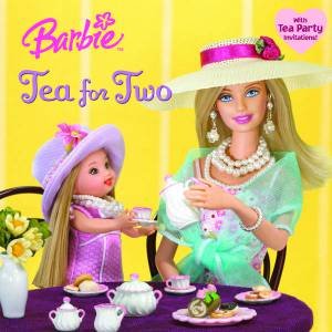 Barbie: Tea For Two by Mary Man-Kong