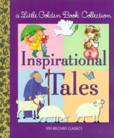 LGB Collection: Inspirational Tales - The Beloved Classics by Golden Books