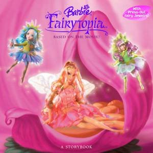 Barbie: Fairytopia by Mary Man-Kong