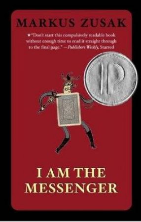 I Am the Messenger by Markus Zusak