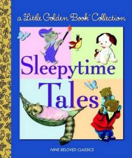 A Little Golden Book Collection Sleepytime Tales