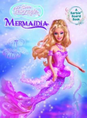 Fairytopia: Mermaidia Board Book by Golden Books