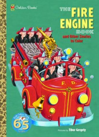 Fire Engine Book And Other Stories To Color by Golden Books