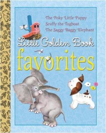 Little Golden Book Favorites 01 by Golden Books