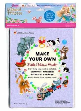 Barbie as the Island Princess: Make Your Own Littl by Mary Man-Kong