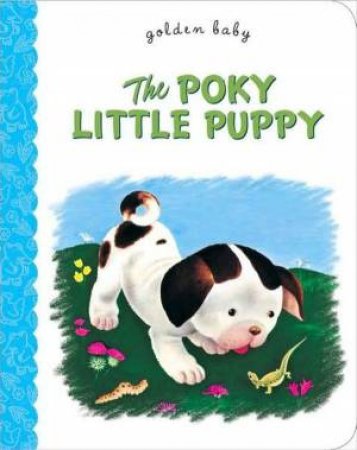 LGB: The Poky Little Puppy by Janette Sebring Lowrey