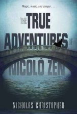 The True Adventures Of Nicolo Zen