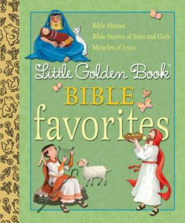 Little Golden Book Bible Favorites by Books Golden