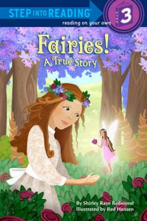 Fairies! A True Story by Shirle Redmond